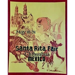 Vintage Santa Rita Fair Chihuahua Mexico Travel Poster Art Print by Kress New